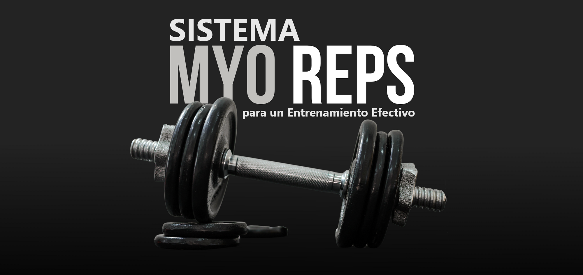 Sistema MYO-REPS para un entrenamiento efectivo