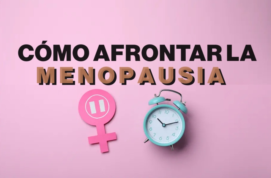 Cómo Afrontar la Menopausia