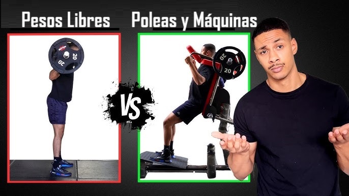 Pesos Libres Vs Poleas y Máquinas