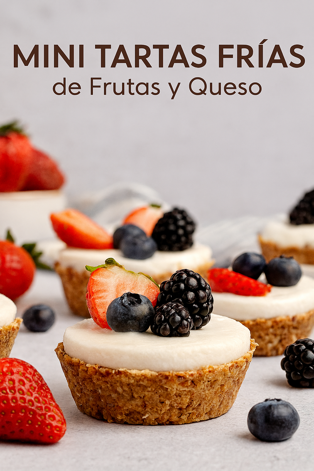 Mini Tartas Frías de Frutas y Queso